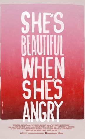 She’s Beautiful When She’s Angry
