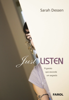 Just Listen: A garota que esconde um segredo