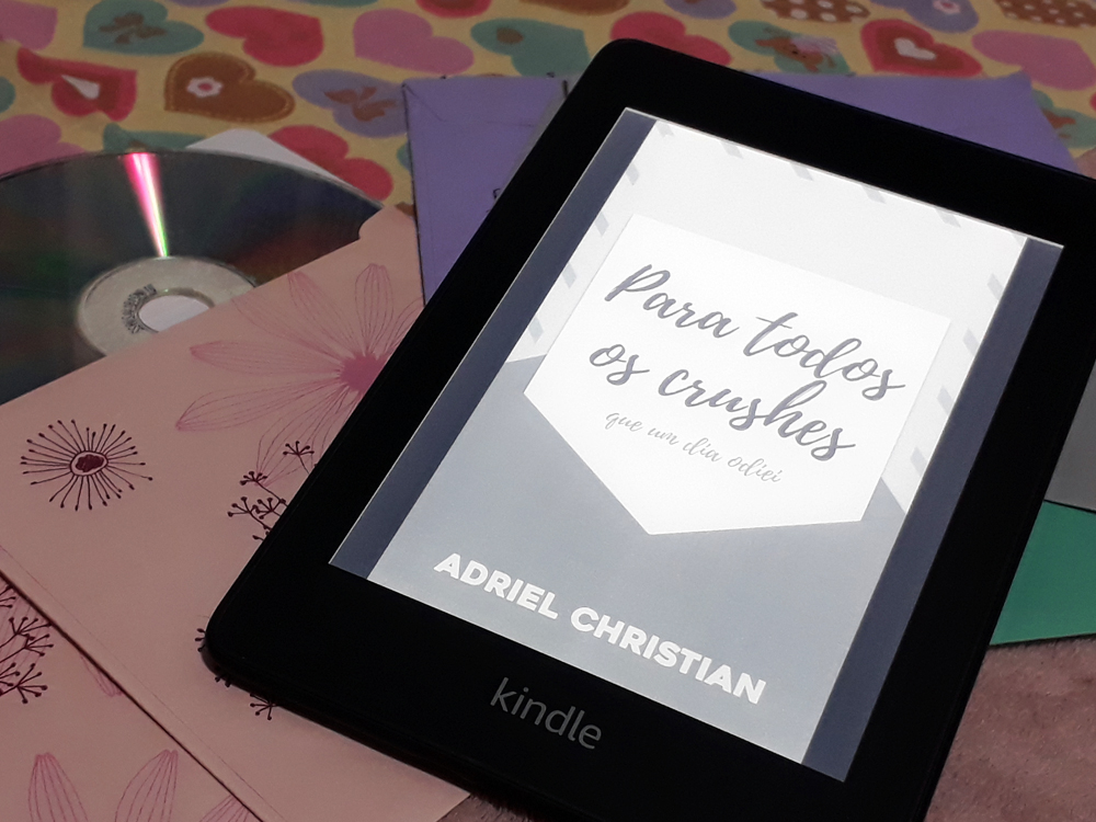 Para Todos os Crushes Que Um Dia Odiei – Adriel Christian Para Todos os Crushes Que Um Dia Odiei – Adriel Christian