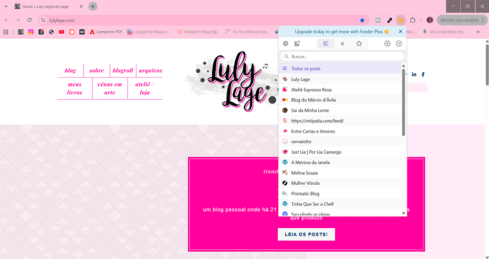Captura de tela do navegador Google Chrome aberto no site lulylage.com, com o plugin Feeder exibido no canto superior direito. O painel do Feeder mostra uma lista de RSS feeds de blogs acompanhados, incluindo Luly Lage, Ateliê Expresso Rosa e outros blogs pessoais, ilustrando como os novos posts ficam organizados em um só lugar dentro do navegador.