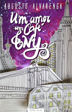 Ilustração artística com elementos urbanos e céu roxo estrelado, capa do livro 'Um Amor, um Café m NY' de Augusto Alvarenga.