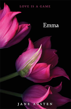 Capa do livro Emma de Jane Austen, com slogan Love is a Game sobe ilustração de rosas cor-de-rosa vibrante sobre fundo preto chapado.