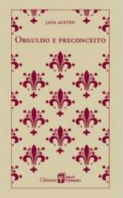 Capa do livro Orgulho e Preconceito de Jane Austen, com design clássico e elegante de v=fontes e detalhes de arabescos em tom vinho sobre o fundo bege.