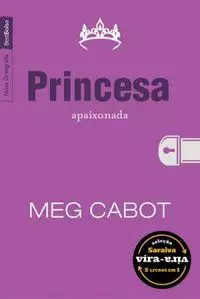 Capa da edição vira-vira do 3º livro de O Diário da Princesa, em cor roxa chapado com o título e o nome da autora em destaque.