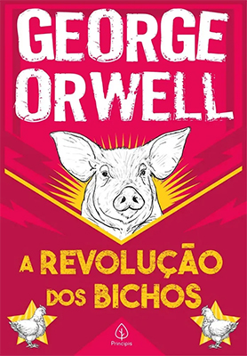 Capa rosa do livro A Revolução dos Bichos, com o nome do autor no topo e o título um baixo. Entre eles, um porco em preto e branco.